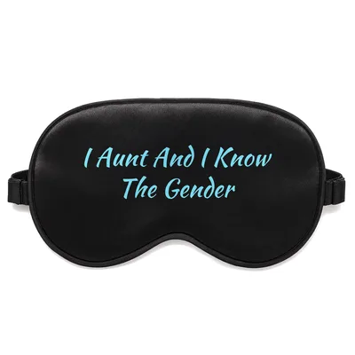 Aunt Gender Reveal Sleep Mask - I Know The Gender Design
