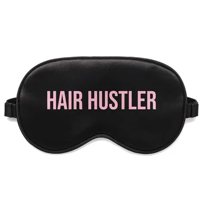 Hair Hustler Sleep Mask for Stylists Who Work Hard