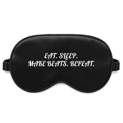 Music Producer Sleep Mask: Eat Sleep Make Beats Repeat Design