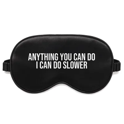 Lazy Sloth Sleep Mask: Anything You Can Do I Can Do Slower
