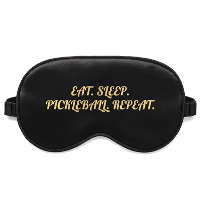 Eat Sleep Pickleball Sleep Mask for Repeat Players