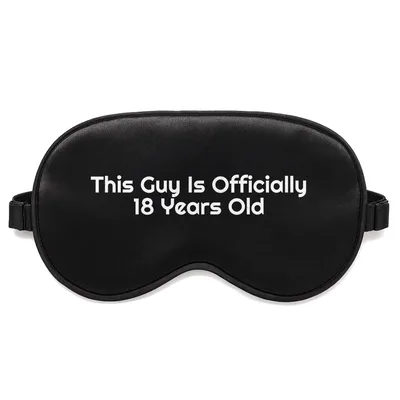 18th Birthday Guy Sleep Mask - Officially 18 Years Old Design