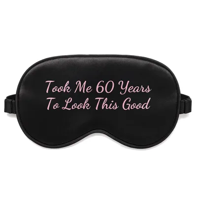 Looking Good at 60 Sleep Mask: Pink Script Text Celebrating