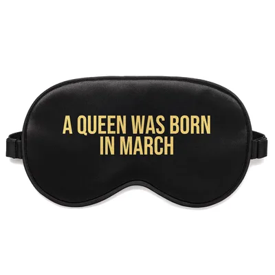 March Birthday Queen Sleep Mask - Bold Gold Text Design