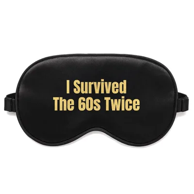 Survived the 60s Sleep Mask for a Double Birthday Joke
