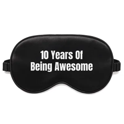 10 Years Awesome Sleep Mask: 10th Birthday Celebration Design