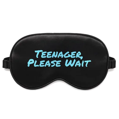 Teenager Please Wait Sleep Mask for 12th Birthday Fun
