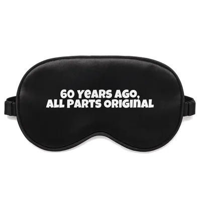 All Original Parts Sleep Mask: 60 Years Ago All Parts Original Design