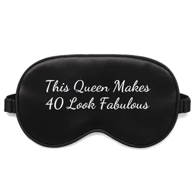 40th Birthday Queen Sleep Mask - This Queen Makes 40 Look Fabulous