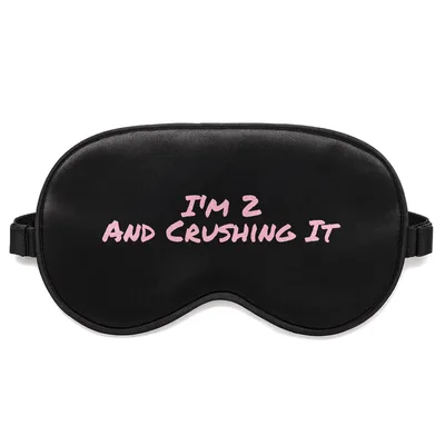 2nd Birthday Crushing It Sleep Mask for Two-Year-Old Celebrations