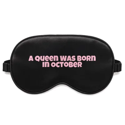 October Birthday Queen Sleep Mask - Bold Pink Text Design