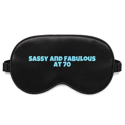 70th Birthday Woman Sleep Mask – Sassy