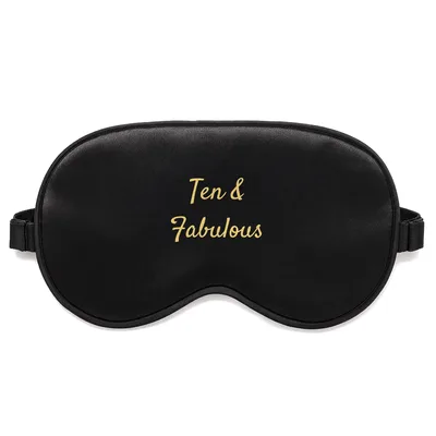 Ten and Fabulous Sleep Mask: 10th Birthday Celebration Design