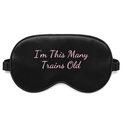 Train Lover Birthday Sleep Mask: I'm This Many Trains Old Design