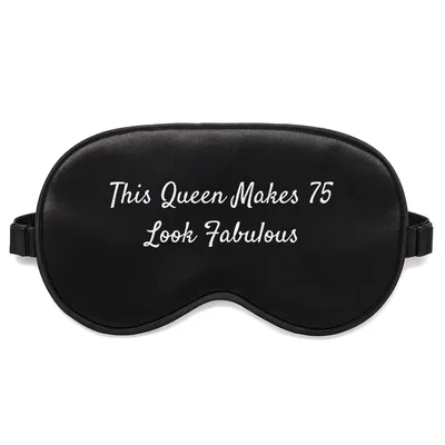 75th Birthday Queen Sleep Mask Celebrates a Fabulous Milestone