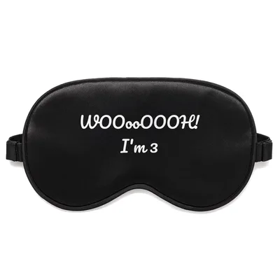 Im 3 Birthday Sleep Mask: WOOooOOOH! I'm 3 Design