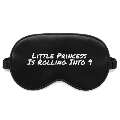 Little Princess 9th Birthday Sleep Mask with Rolling into Nine Text