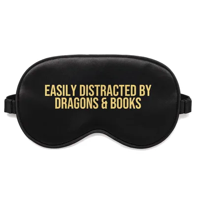 Dragon Book Lover Sleep Mask: Easily Distracted by Dragons and Books