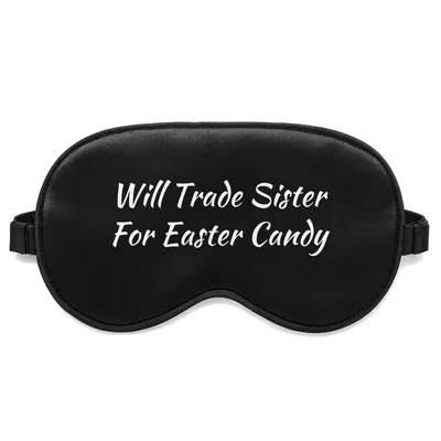 Easter Candy Sister Sleep Mask – Will Trade Sister