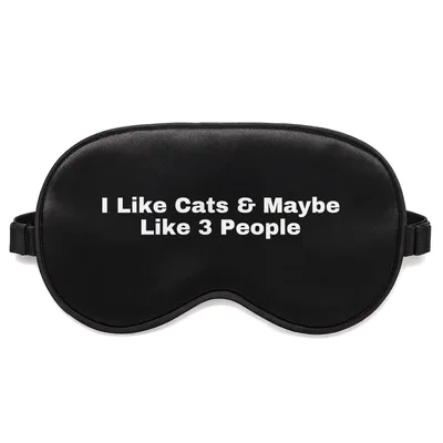 Introvert Cat Person Sleep Mask: I Like Cats & Maybe Like 3 People
