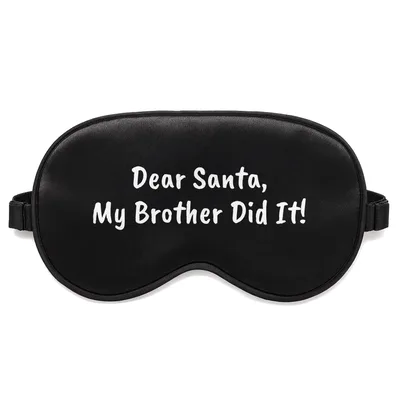 Dear Santa Brother Sleep Mask: Blame Christmas on Siblings