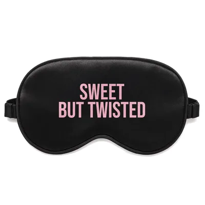 Sweet but Twisted Sleep Mask: Pink Text Holiday Design