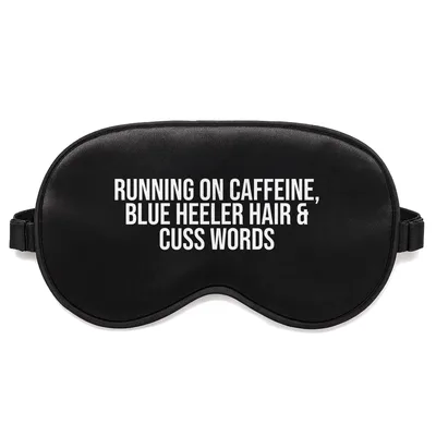 Blue Heeler Dog Mom Sleep Mask for Caffeine Lovers