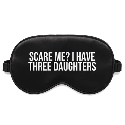 Dad of Three Daughters Sleep Mask Bold Text Design