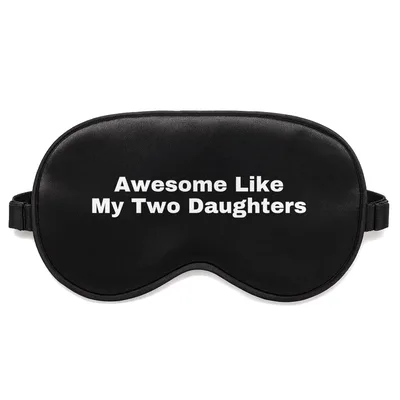 Proud Dad Two Daughters Sleep Mask