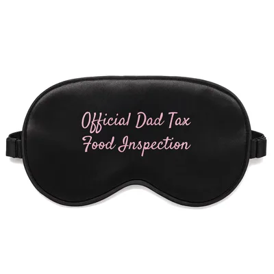 Food Inspector Dad Sleep Mask for the Family's Chief Taster