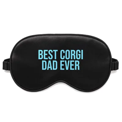 Corgi Dad Sleep Mask: Best Corgi Dad Ever Text Design