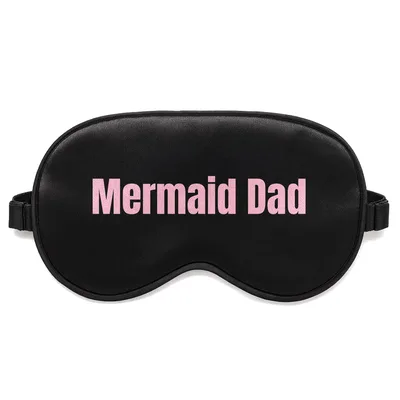 Dad Mermaid Party Sleep Mask: Bold Pink Text Design for Ocean Lovers