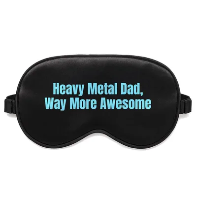 Heavy Metal Dad Sleep Mask - Bold Text Design for Rocking Parents