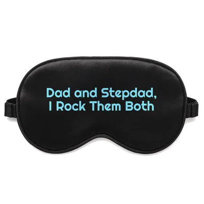 Dad and Stepdad Sleep Mask: I Rock Them Both Design