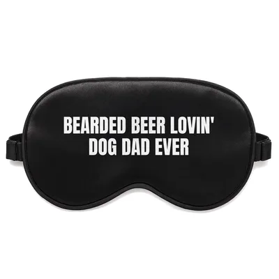 Bearded Dog Dad Sleep Mask - Bold Text Design for Pet Lovers