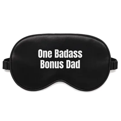 Bonus Dad Sleep Mask - One Badass Bonus Dad Design