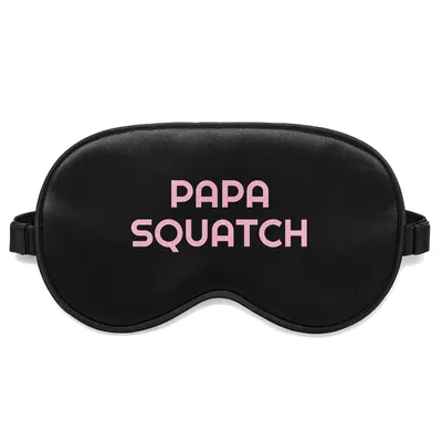 Papa Squatch Sleep Mask: Pink Text Design for Bigfoot Dads