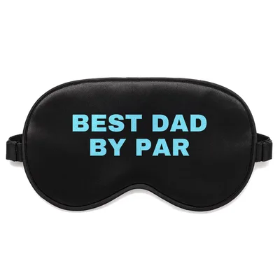 Golf Dad Sleep Mask: Best Dad By Par Design for Golf Lovers