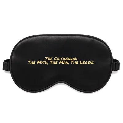 Chicken Dad Sleep Mask: The Myth, The Man, The Legend