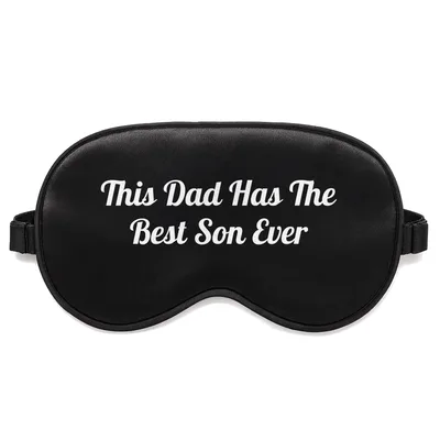 Dad of the Best Son Sleep Mask for Proud Fathers