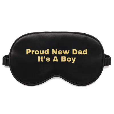 Proud New Dad Sleep Mask Celebrating a Baby Boy