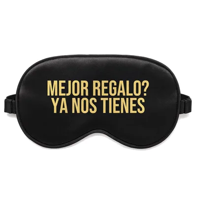 Best Gift Ya Nos Tienes Sleep Mask for Spanish Dads