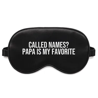 Papa Is My Favorite Sleep Mask for Dad Lovers