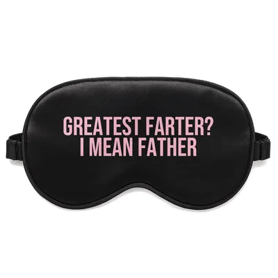 Funny Dad Joke Sleep Mask: Greatest Farter Father Design