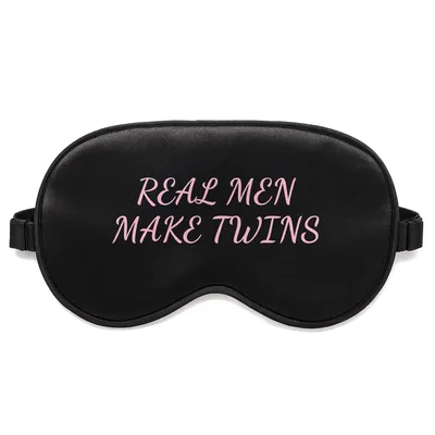 Real Men Make Twins Sleep Mask for Twin Dads