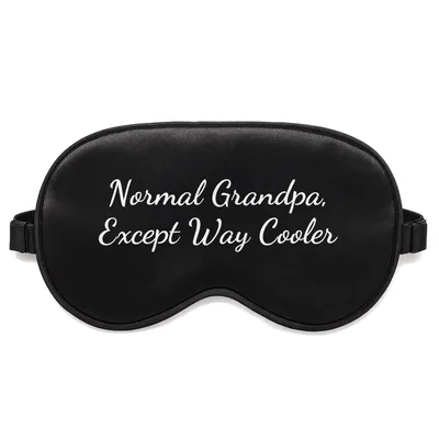 Normal Grandpa Except Way Sleep Mask – Normal Grandpa