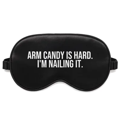 Arm Candy Dad Sleep Mask: Bold Text for Father's Day
