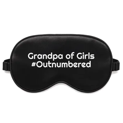 Outnumbered Grandpa Sleep Mask for the Papa with All Girls