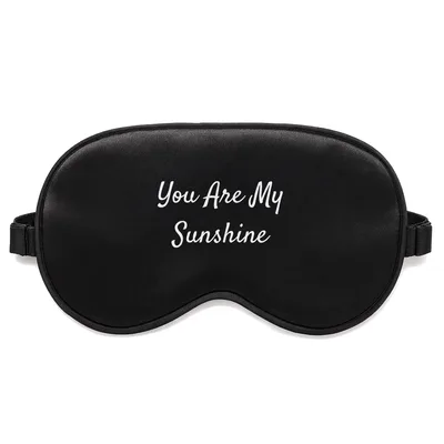 You are My Sunshine Sleep Mask - Classic Script Design