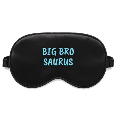 Big Brother Dinosaur Sleep Mask: Big Bro Saurus Text Design